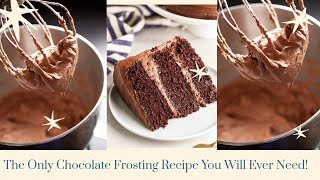 The Only Chocolate Frosting Recipe You Will Ever Need [upl. by Wilt]