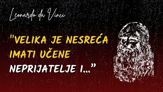 quotVelika je nesreća imati učene neprijateljequot  Leonardo da Vinci Citati i Mudre Izreke [upl. by Icul]