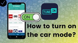 How to turn on the car mode in TuneIn Radio [upl. by Opportuna]