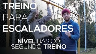 Treino para Escaladores  2 de 5  Nível Básico [upl. by Evan56]