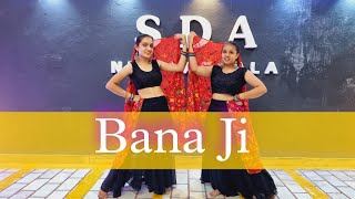 Banaji बनाजी  Dance Video  Sadiq Akhtar Choreography  Rajasthani dance  Banaji dance  Aakanksha [upl. by Marji]