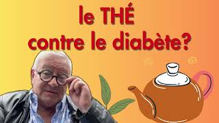 Le thé un anti diabétique [upl. by Therine]