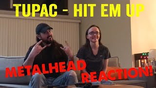 Hit Em Up  Tupac REACTION by metalheads [upl. by Tjon]