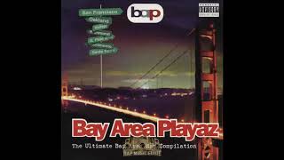 Bay Area Playaz  The Ultimate Bay Area Rap Compilation Bay Area CA 1995 [upl. by Lavicrep]