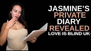 Jasmine’s Private Diary Entries From Love Is Blind UK [upl. by Corwun]