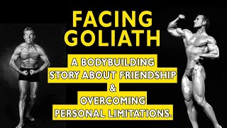 FACING GOLIATH Full Documentary Sebastian MacLean amp Ray Taylors Inspiring Bodybuilding Story [upl. by Yleek]