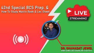 42nd Special BCS Prep amp How To Study Matrix Bookamp Lec Sheet [upl. by Ymereg758]