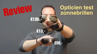 Zonnebril review  opticien test zonnebrillen RayBan vs Polaroid vs drogist [upl. by Aruon]