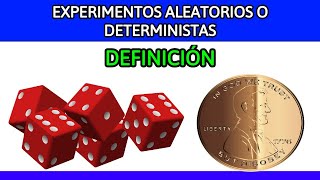 ¿QUÉ SON LOS EXPERIMENTOS ALEATORIOS Y DETERMINISTAS [upl. by Eidnalem684]