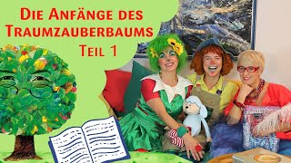 Die Anfänge des Traumzauberbaums  Teil 1🌳 [upl. by Tirreg]