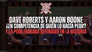 Roberts y Boone ¿jugaron a quien lo hacía más mal Serie Mundial y la peor entrada defensiva mlb [upl. by Ahcsatan122]