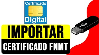 Cómo IMPORTAR el CERTIFICADO FNMT desde USB 2024  Importar Certificado Digital desde Pendrive [upl. by Fran]