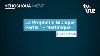 La Prophétie Biblique Partie 1  Martinique 020924 [upl. by Nilrev]