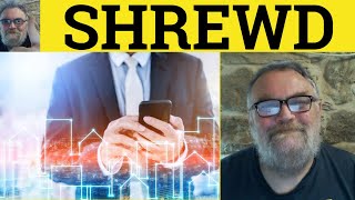 🔵 Shrewd Meaning  Shrewd Examples  Shrewdly Definition  Adjectives  Shrewdness [upl. by Gnus]