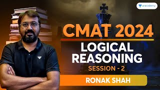 CMAT 2024  Logical Reasoning  Session 02  Ronak Shah cmat2024 ronakshah [upl. by Noremak]