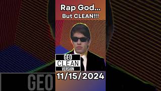 EMINEM Rap God but CLEAN [upl. by Nitsur266]