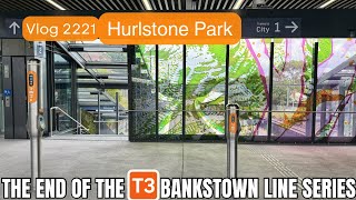 Sydney Trains Vlog 2221 Hurlstone Park  The End of the T3 Bankstown Line Series [upl. by Cristie829]