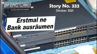 DER SERVICETECHNIKER Story No 333  Erstmal ne Bank ausräumen [upl. by Yolanda801]