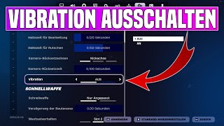 Fortnite VIBRATION AUSSCHALTEN Tutorial  Fortnite Controller Vibration Einstellungen [upl. by Barrow]