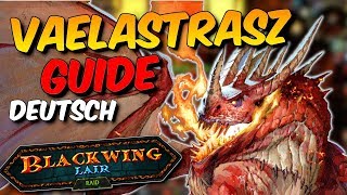 Vaelastrasz Guide  Boss 2  BWL WoW Classic Deutsch [upl. by Grossman605]