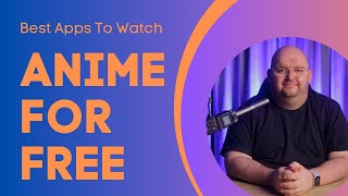 Best Apps To WATCH ANIME FOR FREE [upl. by Connelly]