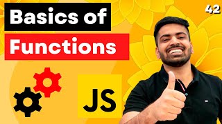 Functions in Javascript  Basics of Functions  Complete Web Development Course 42 [upl. by Bertine924]