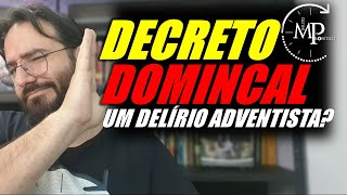 DECRETO DOMINICAL O QUE VC AINDA NÃO SABE [upl. by Maggi510]