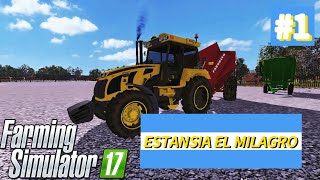 Comienzo de Cero en FS17 Argentina  ¡Bienvenidos a Estancia El Milagro [upl. by Aikemot]