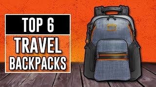 Best Travel Backpacks 2024  The Only 6 To Consider Today [upl. by Ainala]