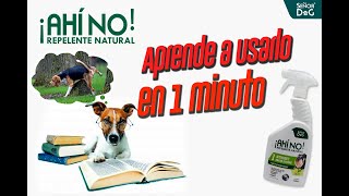 Aprende a usar ¡Ahí No Repelente para perros en 1 Minuto  Evita hagan pipí en casa [upl. by Gnuhn67]