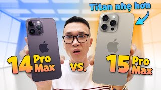 Vinh Xô  Lý do để lên đời iPhone 15 Pro Max nếu đang dùng 14 Pro Max [upl. by Ramej]