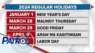 Listahan ng 2024 holidays inilabas ng Malacañang  TV Patrol [upl. by Kettie857]