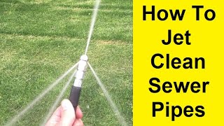 How To Jet Clean Sewer Pipes [upl. by Smaj]