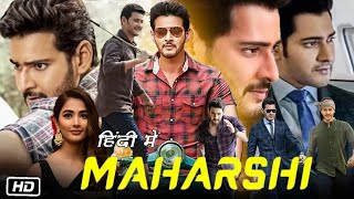 Maharshi Full Movie in Hindi Dubbed 2020 Mahesh Babu Explanation  Pooja Hegde  Allari Naresh [upl. by Aroz635]