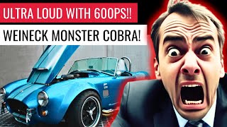 AC Cobra Sound 😱🔊1967 Shelby Cobra Sound 🤯 ULTRA LOUD Weineck Cobra  600PS 💥Brutal V8 Sound Check [upl. by Riamo]