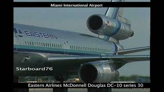 Airliners Past Eastern Airlines DC1030 at Miami International Airport [upl. by Miguel413]