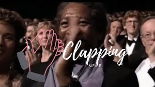 Clapping meme [upl. by Cherian]