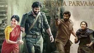 New South Indian Telugumovies Virata Purvam  Rana daggubatiSai Pallavi  South action movies 💖 [upl. by Sobel]