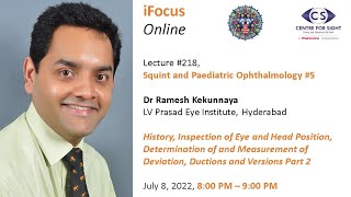 iFocus Online218 Strabismus5 Dr Ramesh Kekunnaya History and Examination 2 July 8 800 PM [upl. by Llewej457]