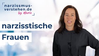 typisch narzisstische Frauen erkennen Probleme Ursachen amp Tipps [upl. by Atteuqaj]