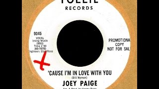 Joey Paige  CAUSE IM IN LOVE WITH YOU Gold Star Studio 1965 [upl. by Madeleine]