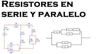 Resistores en serie y paralelo [upl. by Kokoruda]