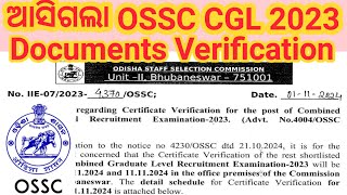 OSSC CGL 2023 Certificate Verification Date Release Video ଜଲଦି ଦେଖନ୍ତୁ [upl. by Alehc]