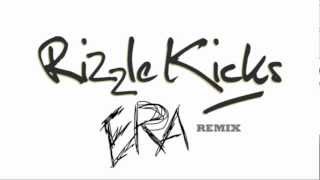 Rizzle Kicks Mama do the Hump ERA Remix [upl. by Tudor]