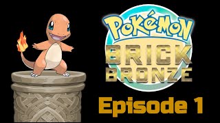 Pokémon Brick Bronze Episode 1 The Return of the Brick Bronze [upl. by Gerrie]