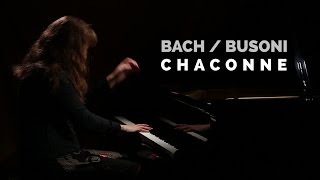 JS Bach Busoni  Chaconne in D minor Piano [upl. by Oemac588]