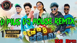 DennamJamboදෙන්නම්ජම්බෝ‎DplusDjHousemix128BPM [upl. by Chem339]