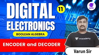 ENCODER and DECODER  L11  Basics of digital electronics  GATEESE 2022 [upl. by Atiuqet53]