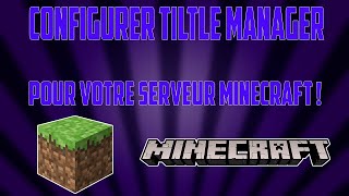 TUTO Configurer Title Manager Correctement  Plugin Minecraft [upl. by Soll]