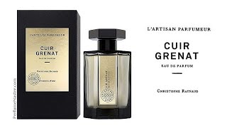 Cuir Grenat LArtisan Parfumeur New Fragrance [upl. by Eanar863]